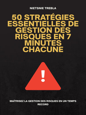 cover image of 50 Stratégies Essentielles de Gestion des Risques en 7 Minutes Chacune